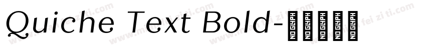 Quiche Text Bold字体转换